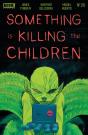Something Is Killing The Children #29 - Preview