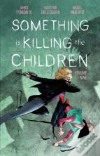 Something Is Killing The Children Vol. 9