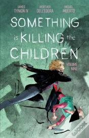 Capa do artigo Something Is Killing The Children Vol. 9