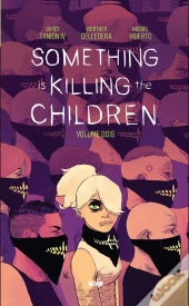 Something is Killing the Children - Volume Dois