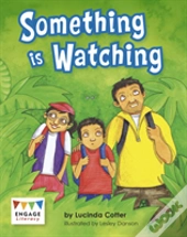 Something Is Watching