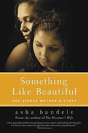 Something Like Beautiful - Preview