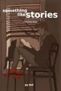 Something Like Stories - Volume Two - Preview