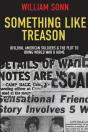 Something Like Treason: Disloyal America - Preview