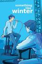 Something Like Winter - Preview