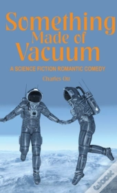 Something Made Of Vacuum