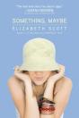 Something, Maybe - Preview