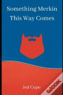 Something Merkin This Way Comes