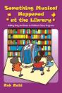Something Musical Happened At The Library - Preview