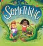 Something - Preview