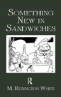 Something New In Sandwiches - Preview