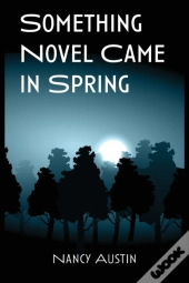 Something Novel Came In Spring