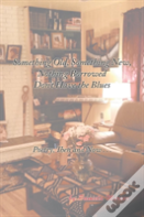 Something Old, Something New, Nothing Borrowed Don'T Have The Blues