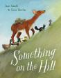 Something On The Hill - Preview