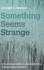 Something Seems Strange - Preview