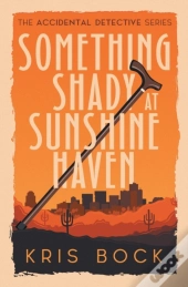 Something Shady At Sunshine Haven