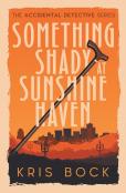 Something Shady At Sunshine Haven