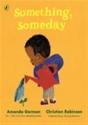 Something, Someday - Preview