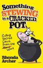 Something Stewing In A Cracked Pot - Preview