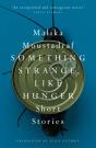 Something Strange, Like Hunger - Preview