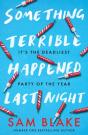 Something Terrible Happened Last Night - Preview