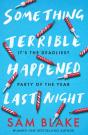 Something Terrible Happened Last Night - Preview
