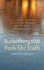 Something That Feels Like Truth - Preview