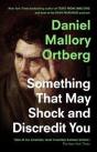 Something That May Shock And Discredit You - Preview