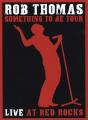 Something To Be Tour Live At Red Rocks - DVD/BluRay - Preview