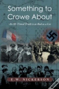 Capa do artigo Something To Crowe About: An Ill-Timed Truth Is As Bad As A Lie