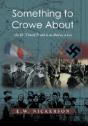 Something To Crowe About: An Ill-Timed Truth Is As Bad As A Lie - Preview