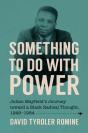 Something To Do With Power - Preview