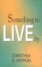 Something To Live By - Preview