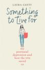 Something To Live For - Preview