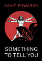 Something To Tell You - Preview