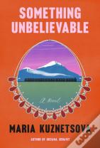 Something Unbelievable