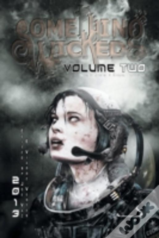 Something Wicked Anthology Of Speculative Fiction, Volume Two
