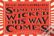 Something Wicked This Way Comes