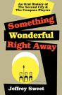 Something Wonderful Right Away - Preview