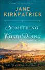 Something Worth Doing - Preview