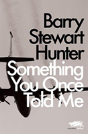 Something You Once Told Me - Preview