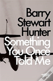 Something You Once Told Me