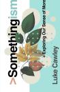 Somethingism - Preview