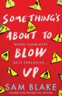 Something'S About To Blow Up - Preview