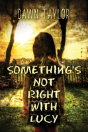 Something'S Not Right With Lucy - Preview