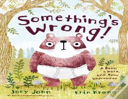 Something'S Wrong!