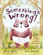 Something'S Wrong! - Preview