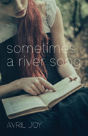 Sometimes A River Song - Preview