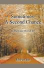 Sometimes A Second Chance - Preview