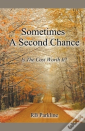 Sometimes A Second Chance